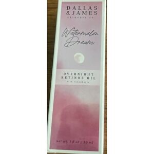 Dallas & James  Watermelon Dream Overnight Retinol Oil 1 Fl Oz SEALED ~ Exp 8/28